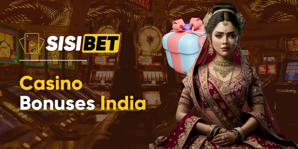 Casino Bonuses India