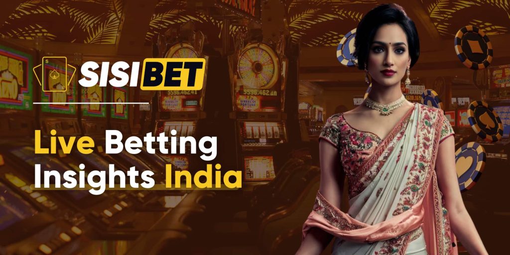 Live Betting Insights India