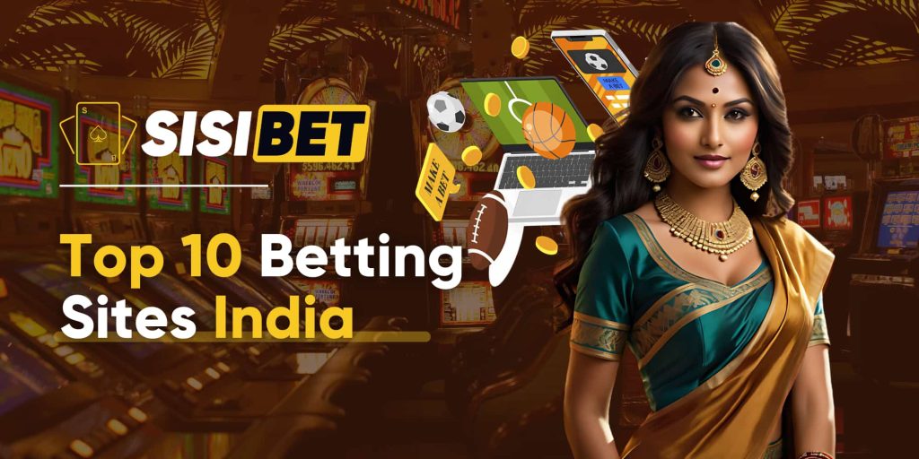 Top 10 Betting Sites India