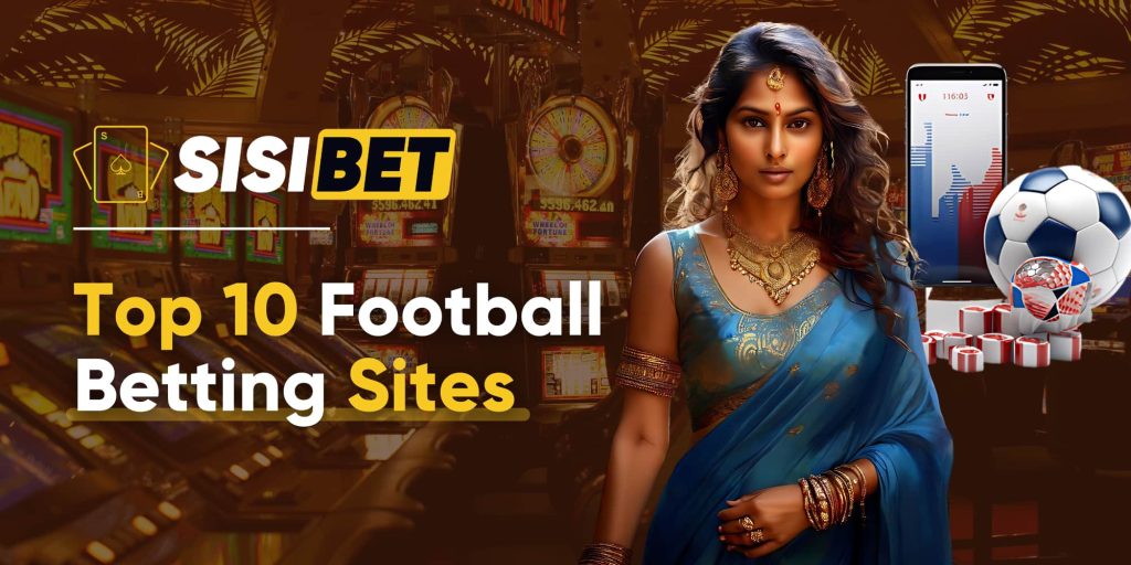 Top 10 Football Betting Sites