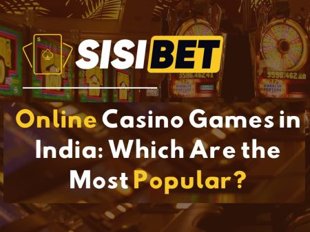 Online Casino Games in India: Which Are the Most Popular?