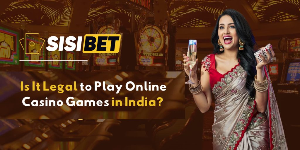 Is It Legal to Play Online Casino Games in India?