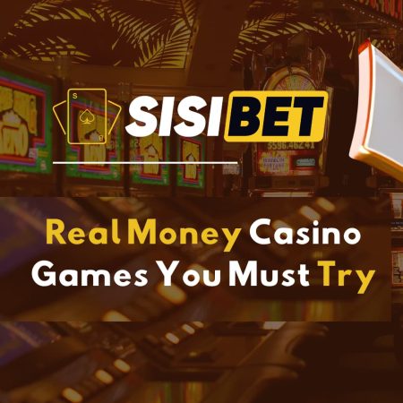 Real Money Casino Games You Must Try