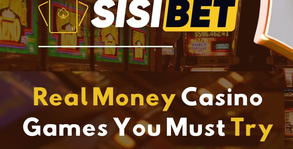 Real Money Casino Games You Must Try