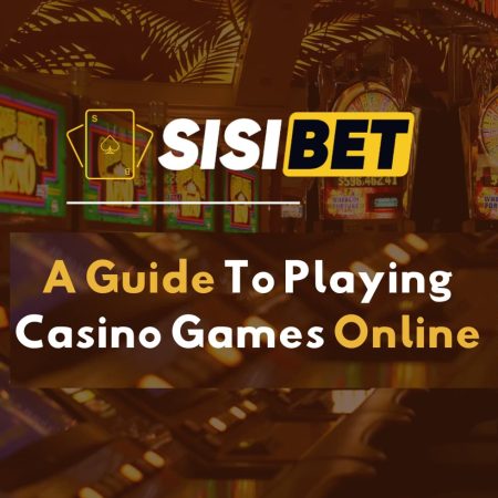 A Guide To Playing Casino Games Online