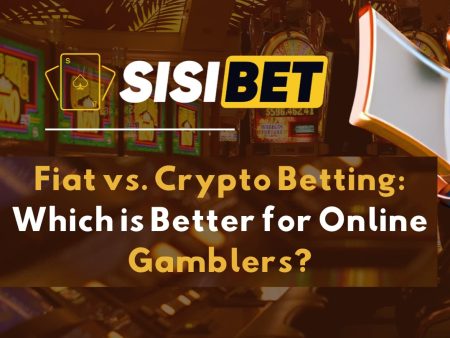 Fiat vs. Crypto Betting: Which is Better for Online Gamblers?