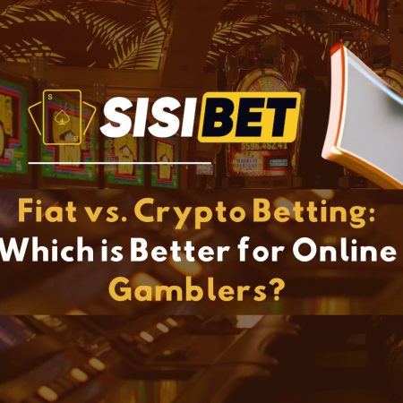 Fiat vs. Crypto Betting: Which is Better for Online Gamblers?