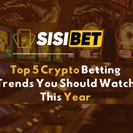 Top 5 Crypto Betting Trends You Should Watch This Year