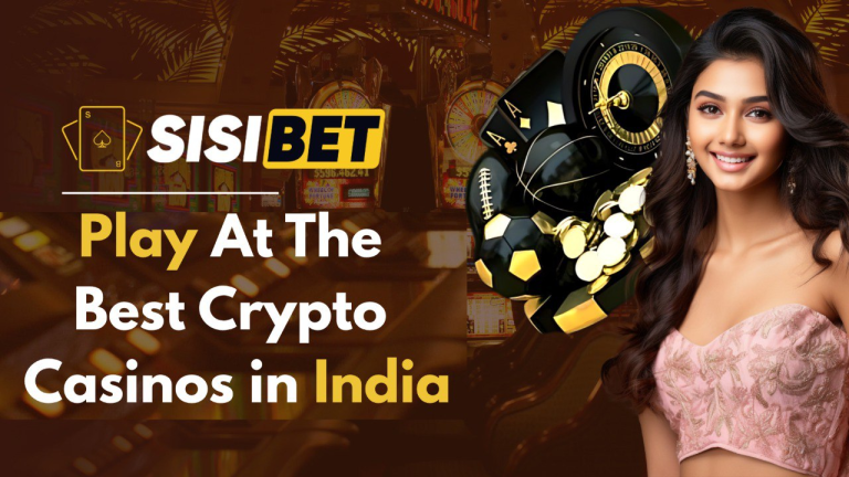 Promotional banner for SisiBet showing a smiling woman in a pink embroidered top beside floating gold-and-black casino icons—a roulette wheel, playing cards, poker chips, dice, and a soccer ball—over a blurred casino floor background, with the text ‘Play At The Best Crypto Casinos in India.