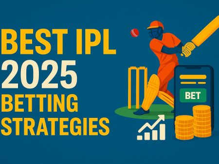 Best IPL 2025 Betting Strategies