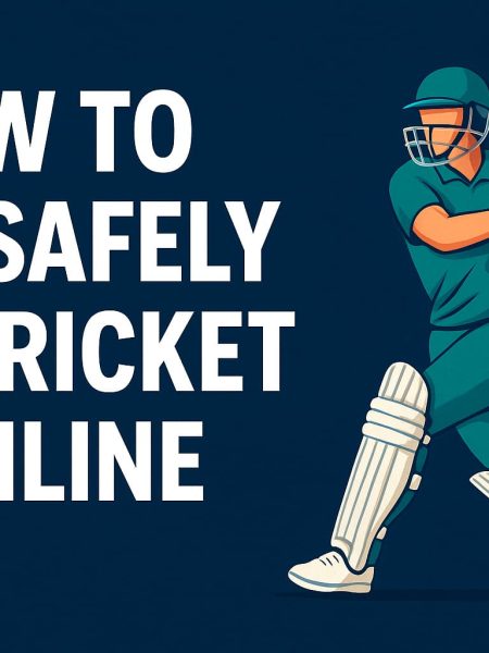 How to Bet Safely on Cricket Online