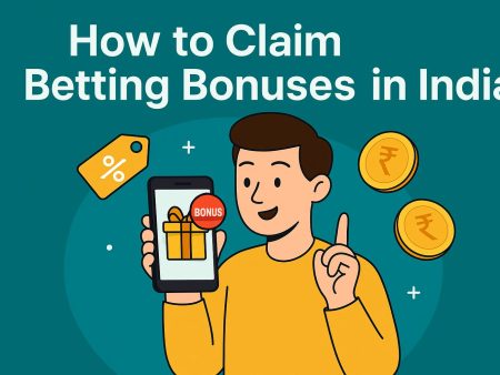 How to Claim Betting App Bonuses in India